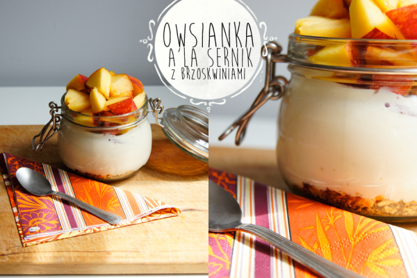 Owsianka a´la sernik z brzoskwiniami (6 składników)