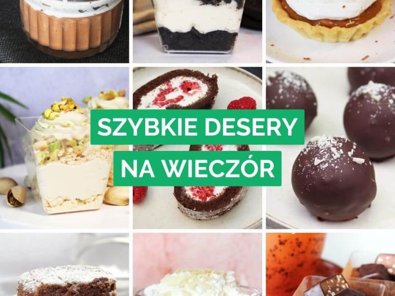 15 przepisów na szybkie desery na wieczór
