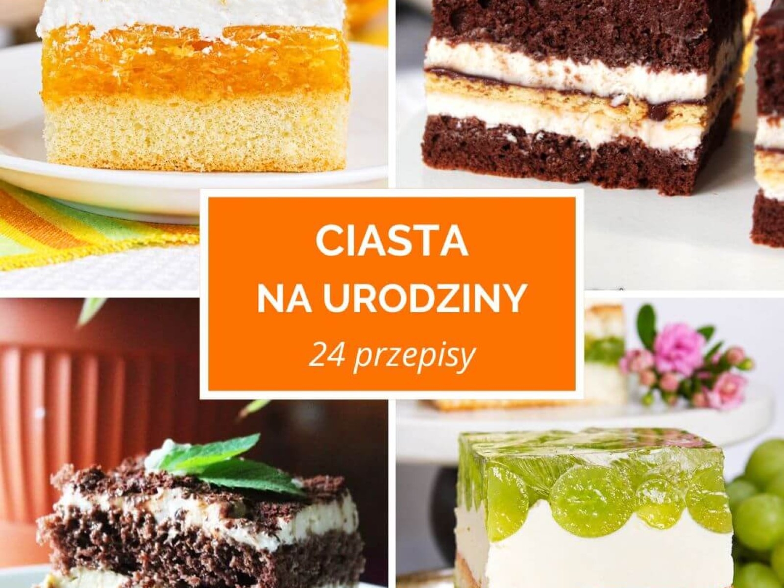 24 przepisy na ciasta na urodziny
