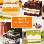 24 przepisy na ciasta na...