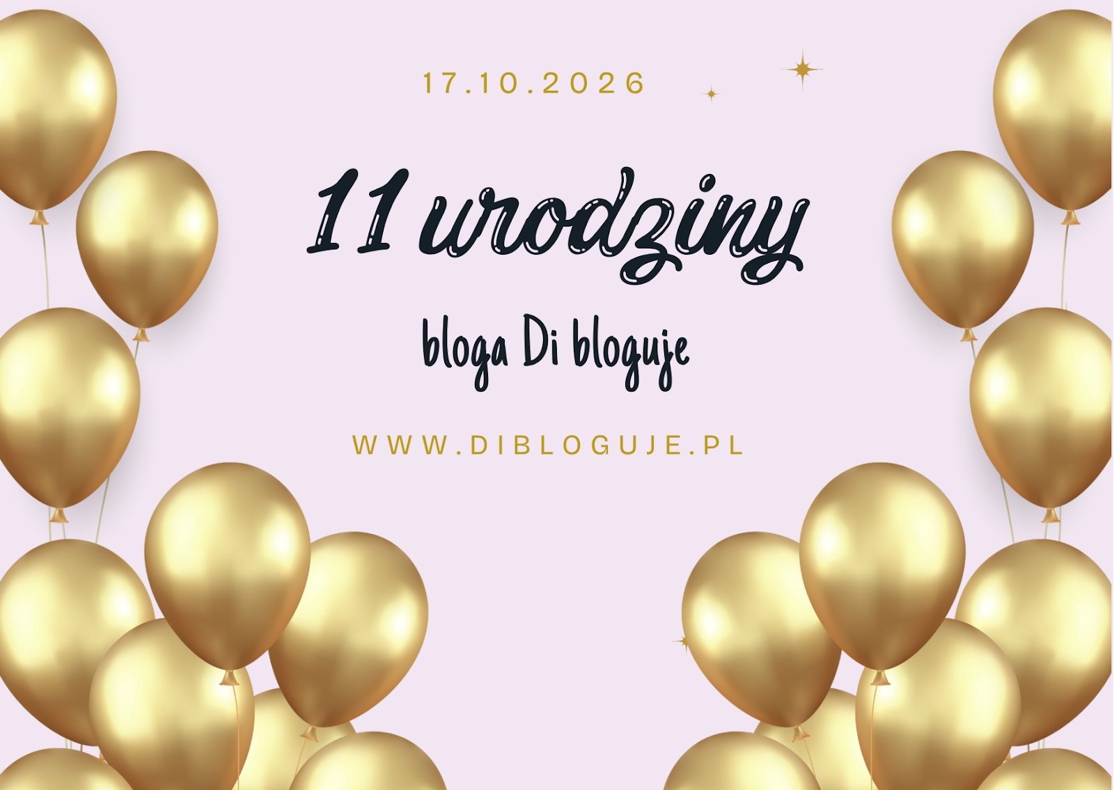 Urodziny bloga Di bloguje. Moja strona ma już 11 lat!