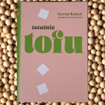Totalnie tofu  Konrad...