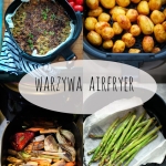 Warzywa z airfryer –...