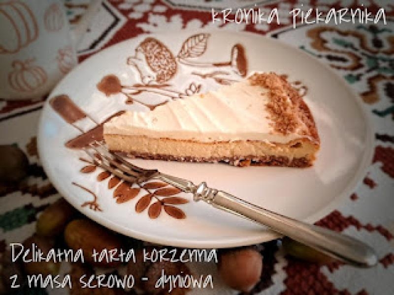 Delikatna tarta korzenna z masą serowo - dyniową