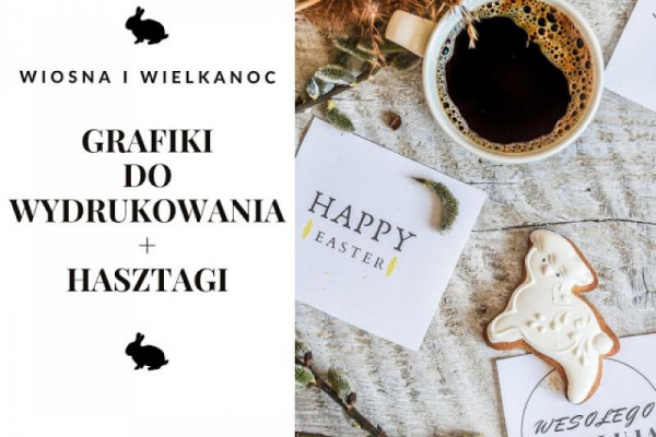 DARMOWE Wiosenne grafiki do wydruku + wiosenne hasztagi na Instagram