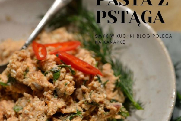 FIT PASTY RYBNE Z WĘDZONEGO PSTRĄGA!