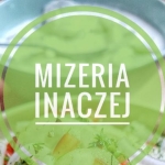MIZERIA INACZEJ...