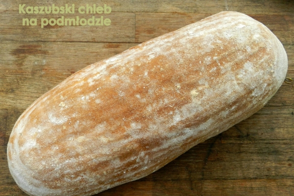 Kaszubski chleb na podmłodzie - październikowa piekarnia 