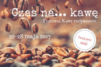 Czas na...kawę w KOFEINA - Festiwal Kawy Trójmiasto