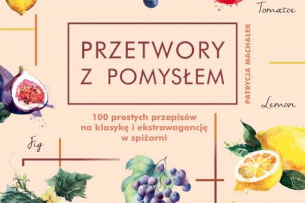PRZETWORY Z POMYSŁEM – premiera książki + przepis na małpie masło