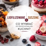 Liofilizowane czy...