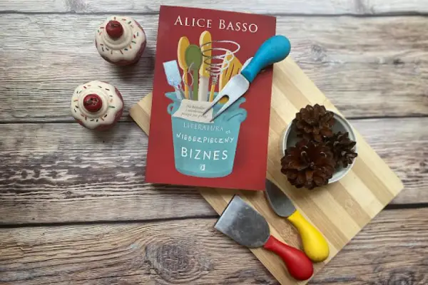 Literatura to niebezpieczny biznes – Alice Basso