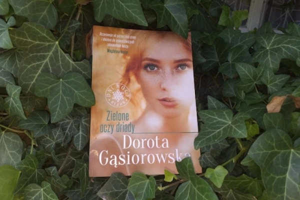 Zielone oczy driady – Dorota Gąsiorowska