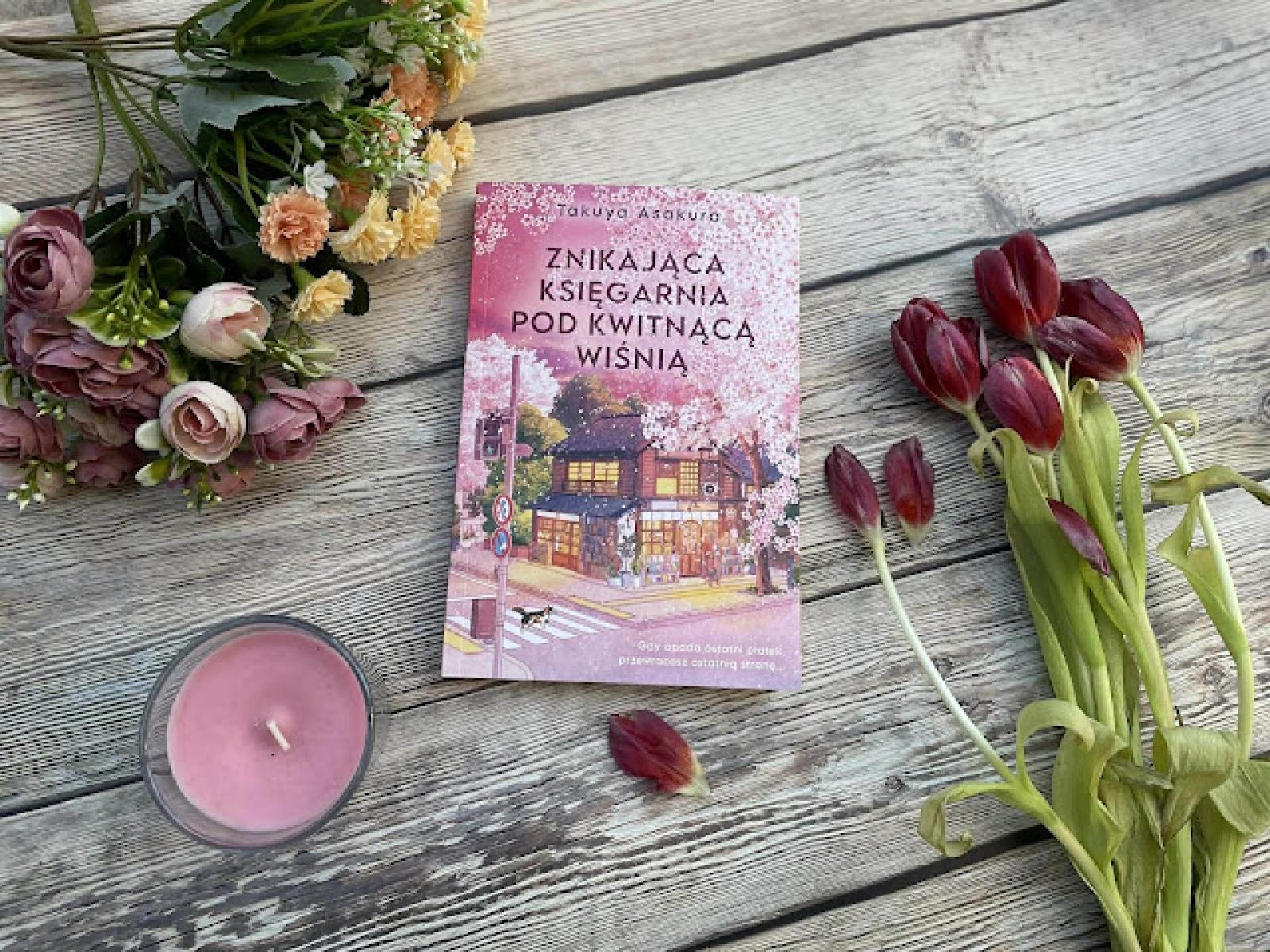 Znikająca księgarnia pod kwitnącą wiśnią – Takuya Asakura