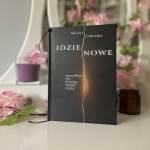 Idzie Nowe. Manifest na...