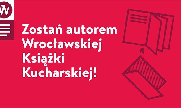 Zostań autorem Wrocławskiej Książki Kucharskiej!