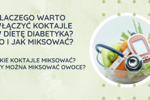 Koktajle dla diabetyka?