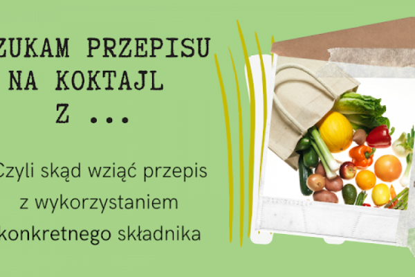 Szukam przepisu na koktajl z ...