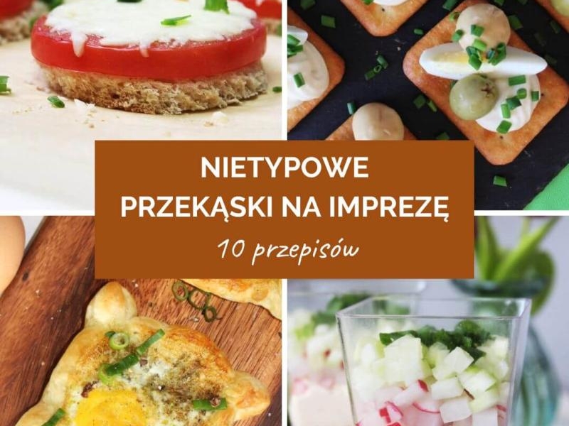 10 przepisów na nietypowe przekąski na imprezę, które zachwycą gości