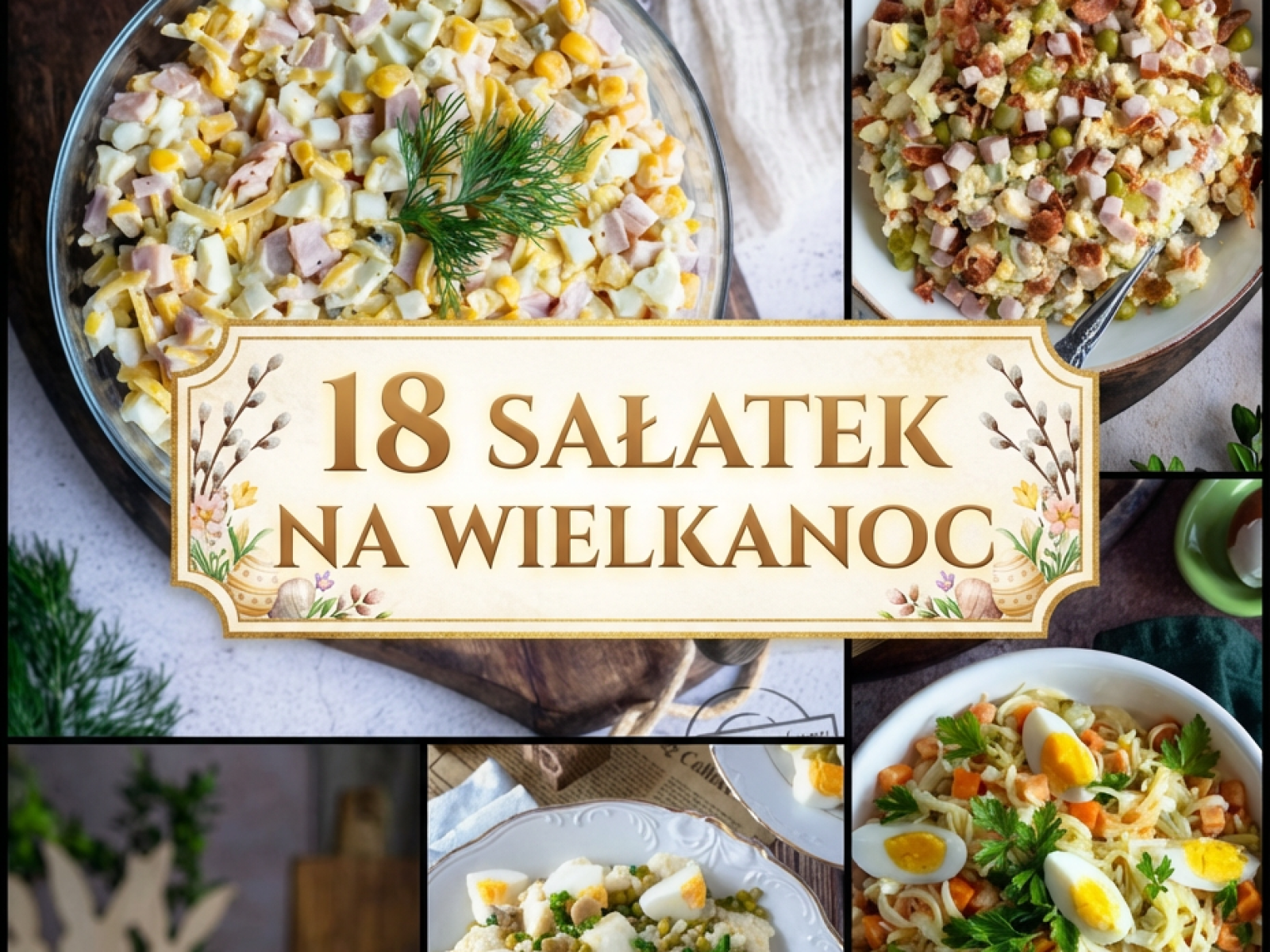 18 sałatek na Wielkanoc