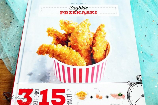 Szybkie przekąski. 3 składniki/15 minut - recenzja