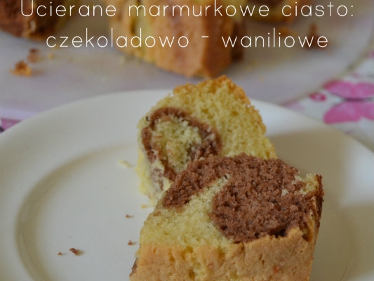 Marmurkowe ciasto ucierane. Czekoladowo-waniliowe...