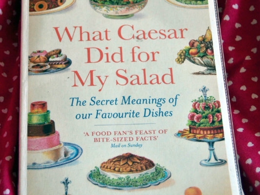 What Caesar Did for My Salad. The Secret Meanings of our Favourite Dishes  Albert Jack