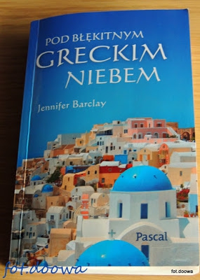 Pod błękitnym greckim niebem  - Jennifer Barclay - recenzja książki