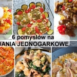 6 pomysłów na danie...