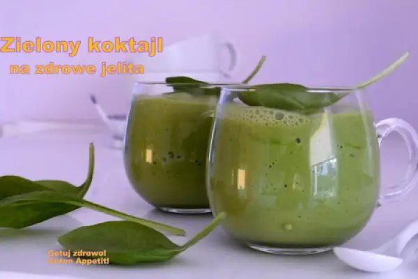 Zielony koktajl na zdrowe jelita