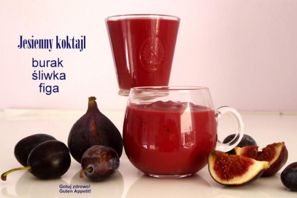 Jesienny koktajl - bomba witaminowa - burak+figa+śliwka