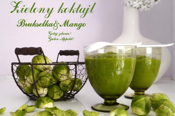 Zielony koktajl brukselka & mango - zimowy zastrzyk zdrowia
