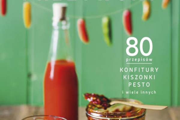Zdrowe przetwory książka na weki bez cukru!