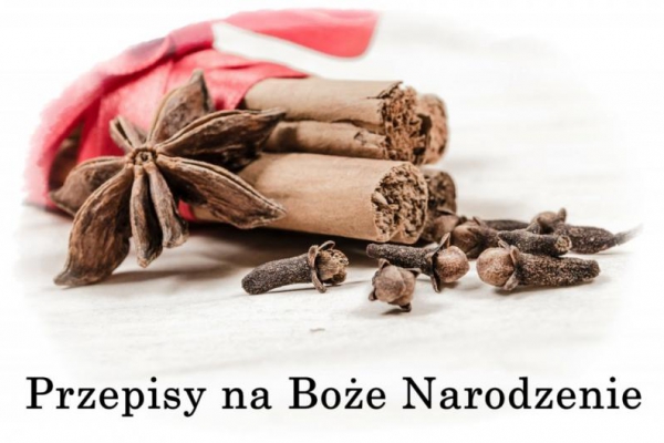 Przepisy świąteczne. Przepisy na Boże Narodzenie.