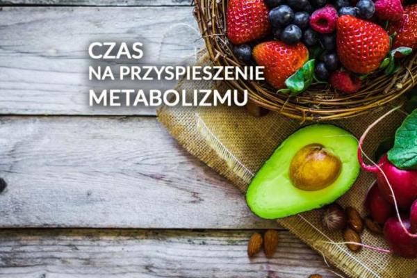 Jak polepszyć metabolizm?