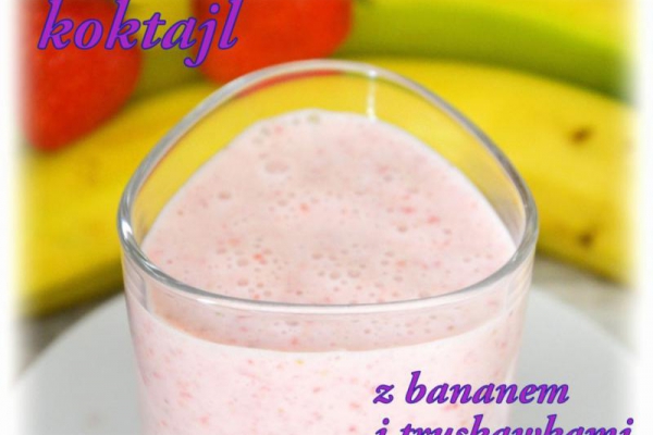 Koktajl truskawkowo-bananowy