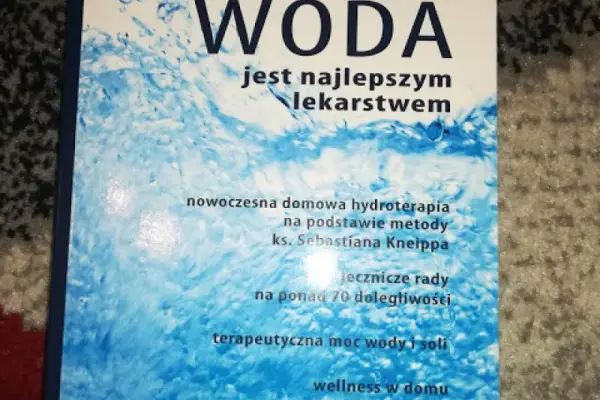 Książka  Woda jest najlepszym lekarstwem  Anita Hessman-Kosaris RECENZJA