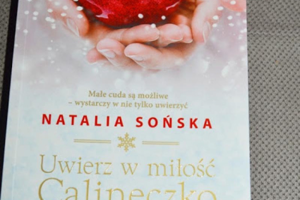 Uwierz w miłość, Calineczko RECENZJA