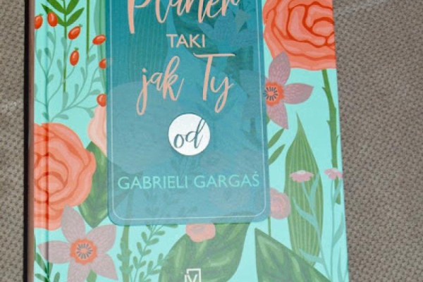 Planer taki jak Ty od Gabrieli Gargaś recenzja