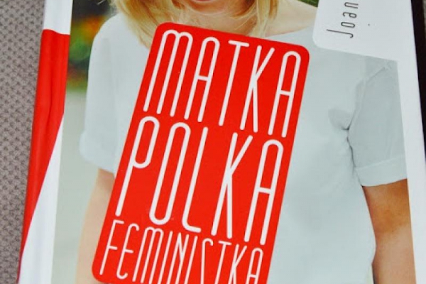 Matka polka feministka Joanna Mielewczyk RECENZJA