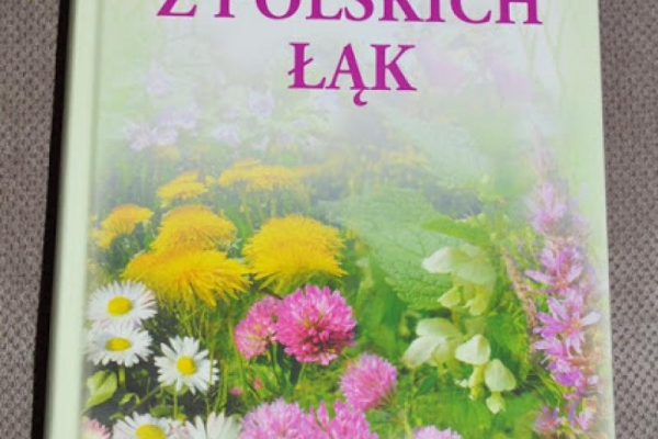 ZIOŁA Z POLSKICH ŁĄK Zbigniew T. Nowak RECENZJA