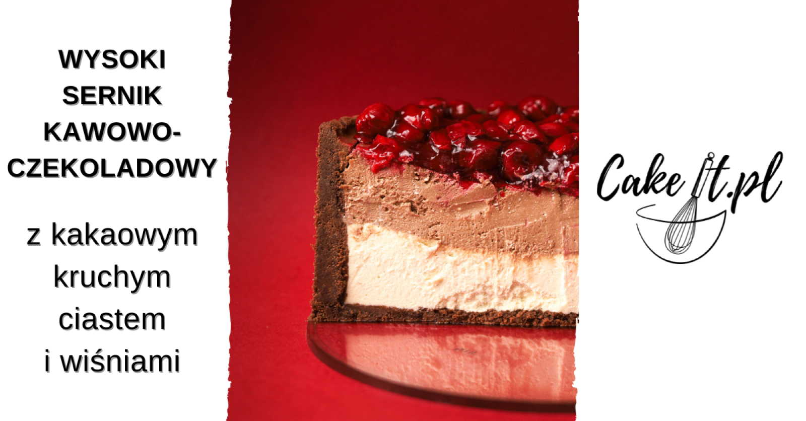 Wysoki sernik kawowo-czekoladowy z wiśniami i kruchym ciastem