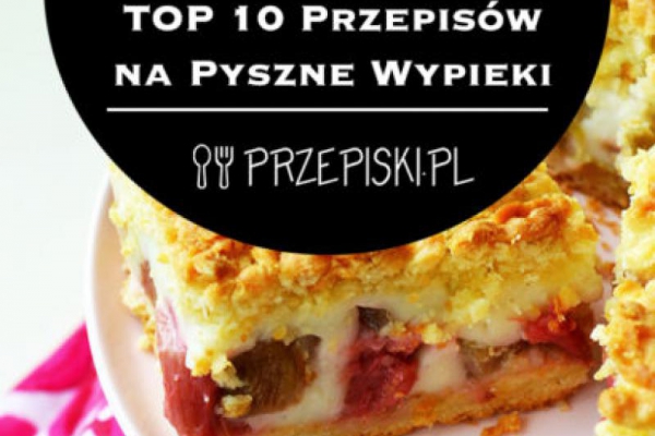 Domowe Ciasto z Rabarbarem – TOP 10 Przepisów na Pyszne Wypieki