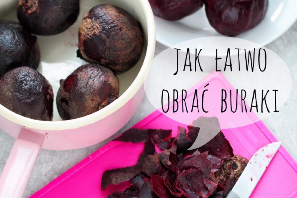Jak łatwo obrać buraki – poradnik