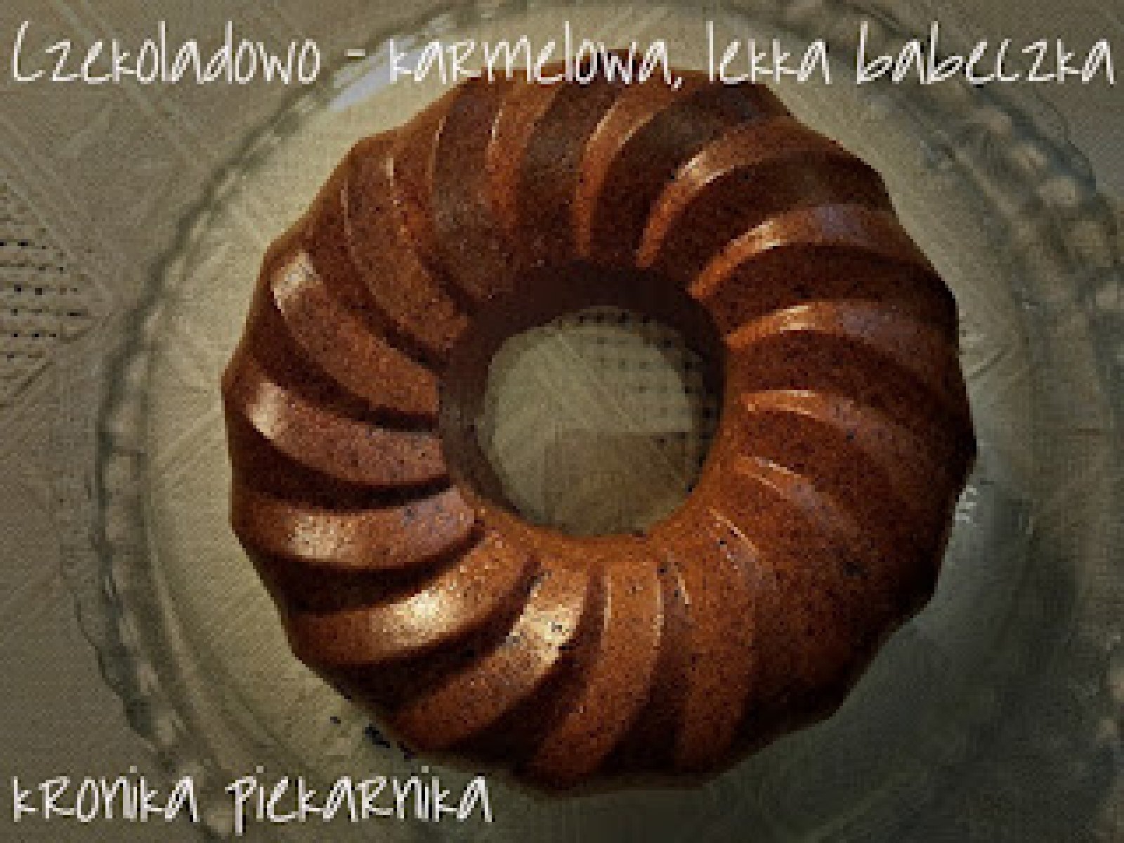 Czekoladowo - karmelowa, lekka babeczka