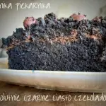 Absolutnie czarne ciasto...