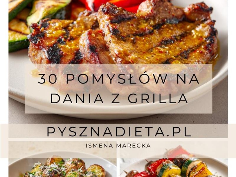 EBOOK – 30 pomysłów na dania z grilla