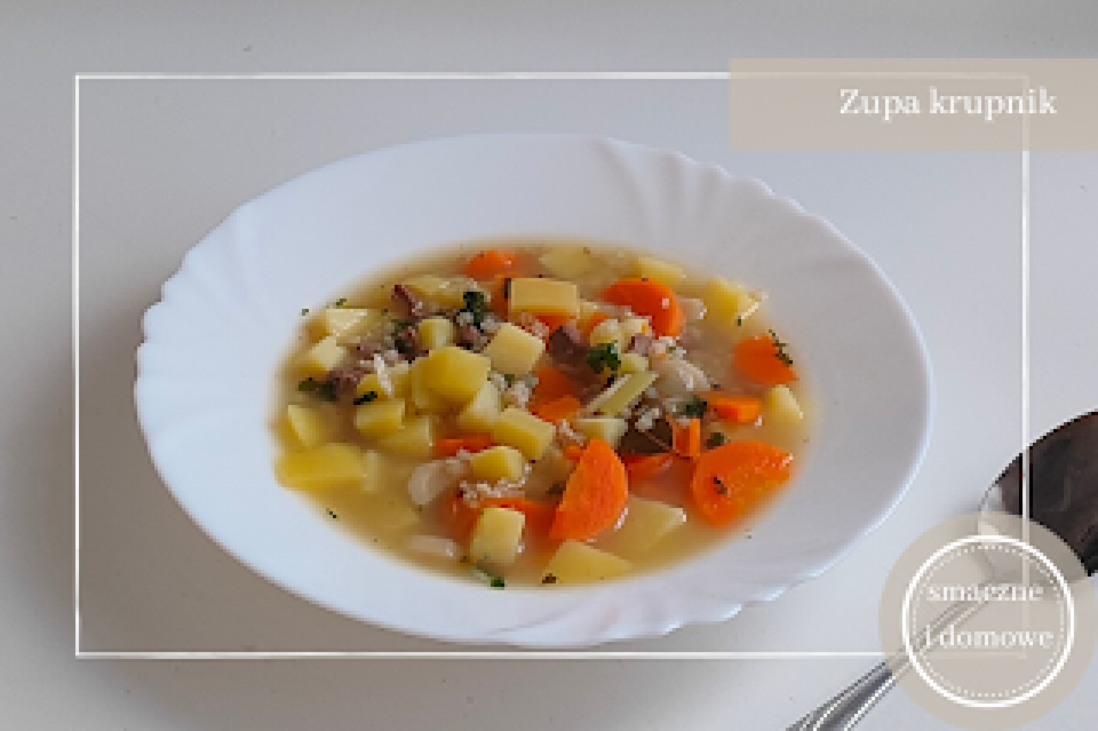 Tradycyjny krupnik na kurzych łapkach– przepis jak u babci. Sprawdzony sposób na sycący domowy obiad