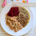 Gulasz z serduszek...